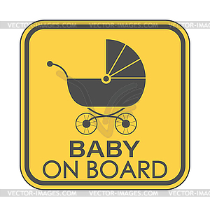 BABY ON BOARD. square sign with baby stroller and a - stock vector clipart