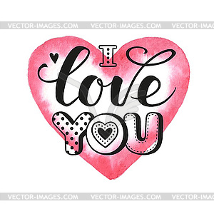 I love you calligraphic Lettering - vector clipart