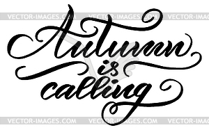 Autumn is calling lettering phrase - vector image