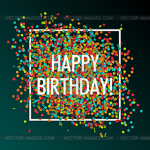 Festive happy birthday - vector image