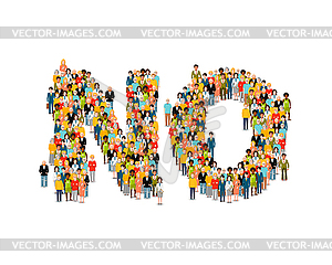 Large group people in shape of NO word - vector clip art