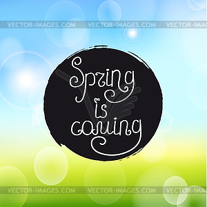 Handwriting inscription Spring is coming - vector EPS clipart