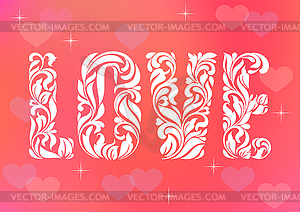 Word LOVE. Decorative Font with floral tracery - vector image