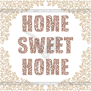 Home, sweet home. Decorative Font made in swirls - vector clipart