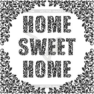 Home, sweet home. Decorative Font made in tracery - vector clip art