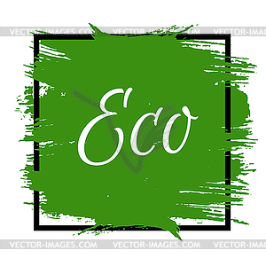 Inscription Eco. abstract background. Green paint - vector clip art