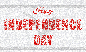 Happy Independence Day. Decorative font - vector image