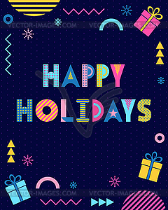 Happy Holidays. Trendy geometric font in memphis style - vector image