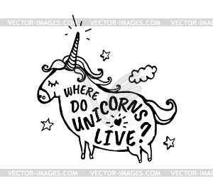 Where do unicorns live. cartoon sketch - vector image