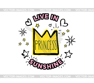 Princess. Live in sunshine. cartoon sketch b - vector image