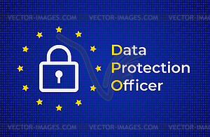 DPO - Data Protection Officer. EU flag with with - vector image