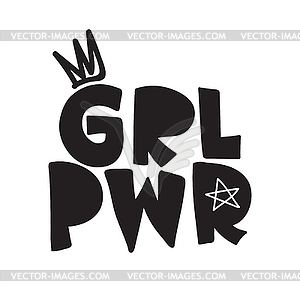 GRL PWR short quote. Girl Power cute - vector clipart