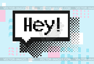 8 bit speech bubble shapes. Hey - vector clip art