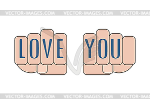 Love you tattoo on fingers fists - vector image