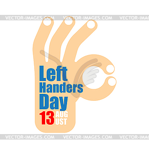 Left Handers Day, August 13th. Party poster - vector EPS clipart