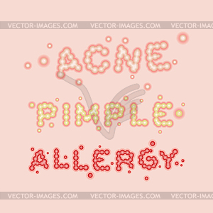 Acne, Allergy and Pimple lettering set. Pimple - vector image