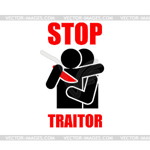Stop traitor. Ban of betrayal. Concept of betrayal - vector clipart