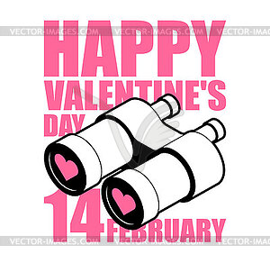 Valentine`s day Binoculars with love. You see love - stock vector clipart