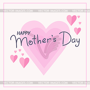 Mother’s Day greeting card with pink hearts  - vector image