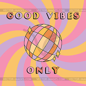 Слоган Good vibes only на заводном фоне - векторное изображение EPS