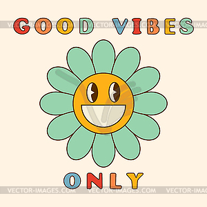 Good vibes only slogan groovy background - vector image