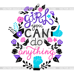 Feminism quote Girl you can do anything - color vector clipart