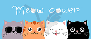 Set of cat heads with handwriting Meow power - vector image